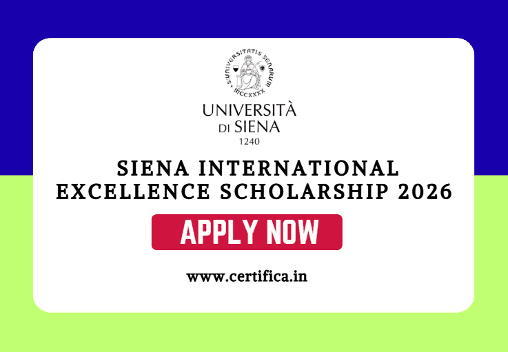 Siena International Excellence Scholarships 2026-27 in Italy – Funded