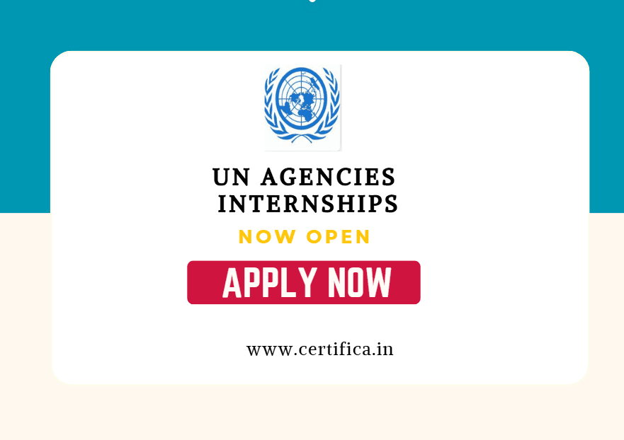 List of UN Agencies Internships 2026 (Updated)
