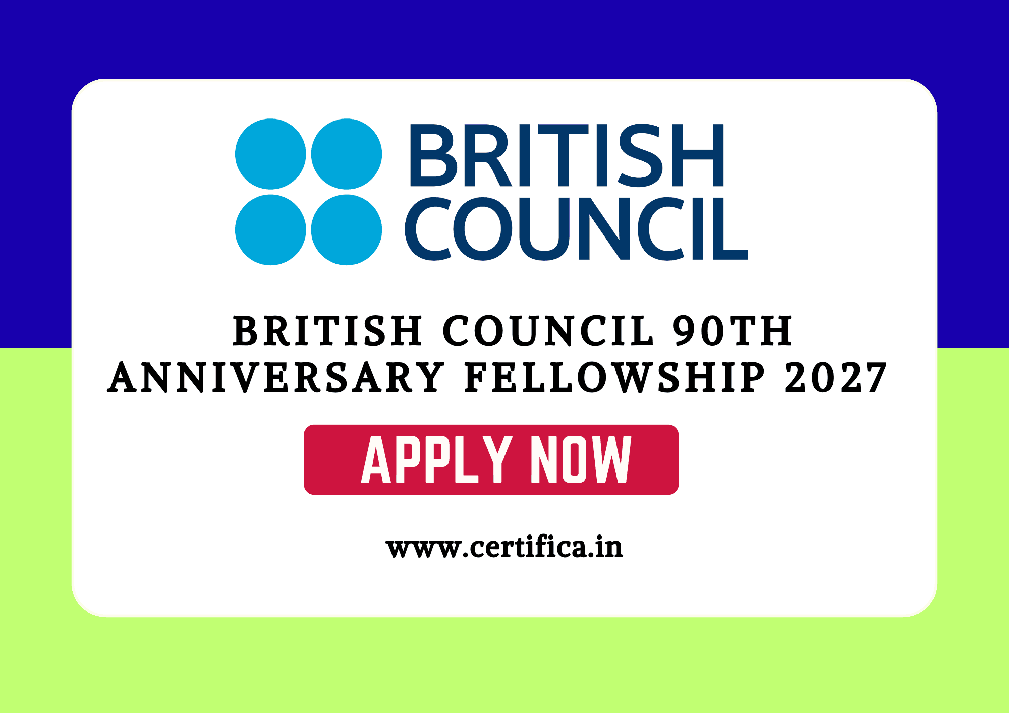 British Council 90th Anniversary Fellowship 2027 in UK (Fully Funded)