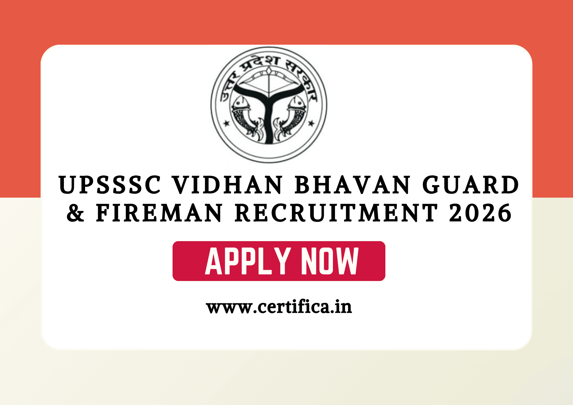 UPSSSC Vidhan Bhavan Guard & Fireman Recruitment 2026 – Apply Online for 170 Posts